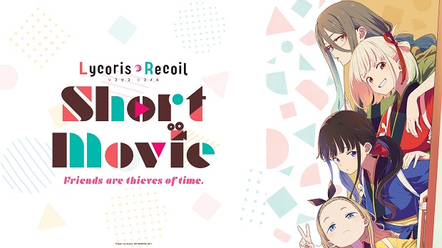 Watch Lycoris Recoil: Friends Are Thieves of Time. Vietsub Online